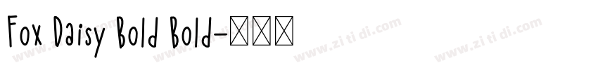 Fox Daisy Bold Bold字体转换